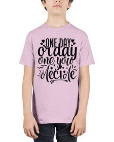 one day or day one you decide Style 81# - motivation - Youth Tee Unisex