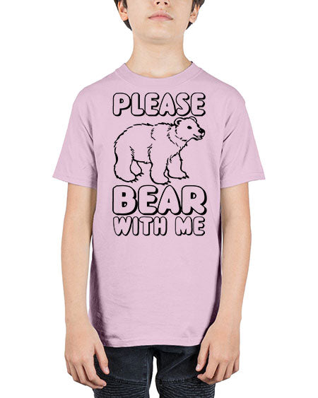 please bear with me 231# - bears - animals - Youth Tee Unisex