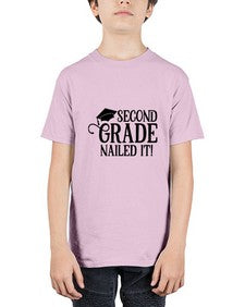 second grade nailed it 829# - second grade - Youth Tee Unisex