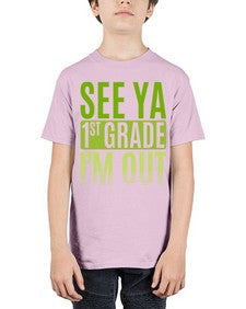see ya first grade im out 841# - first grade - Youth Tee Unisex