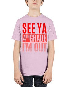 see ya fourth grade im out 842# - fourth grade - Youth Tee Unisex