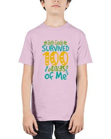 sisth grade survived one hundred days of me 872# - one hundred days - Youth Tee Unisex