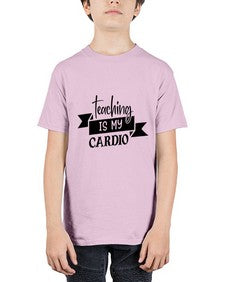 teaching is my cardio Style 400# - teacher - Youth Tee Unisex