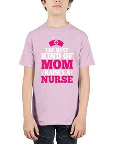 the best kind of mom raises a nurse Style 1497# - nurse - Youth Tee Unisex