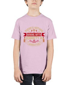 theres nothing wrong with sobriety in moderation 425# - drinking - Youth Tee Unisex