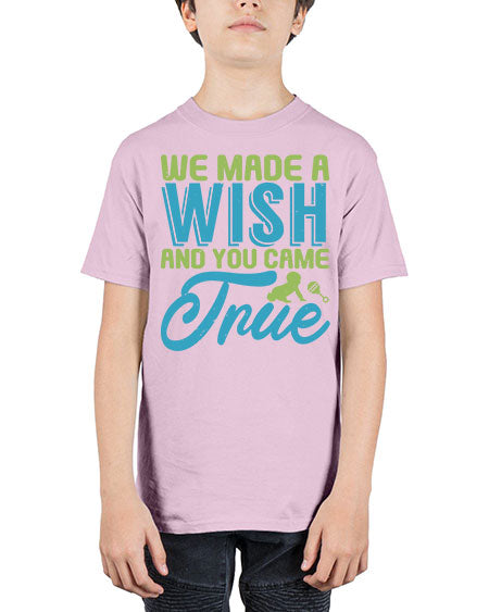 we made a wish and you can true Style 234# - baby - Youth Tee Unisex