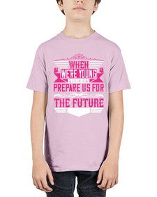when were young parents prepare us for the future 674# - parents day - Youth Tee Unisex