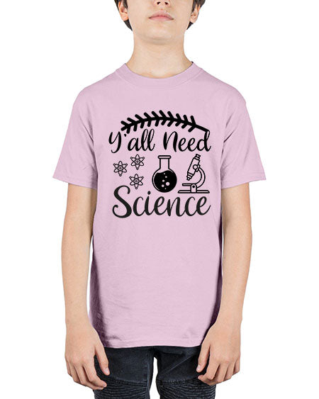 yall need science 9# - general science - Youth Tee Unisex