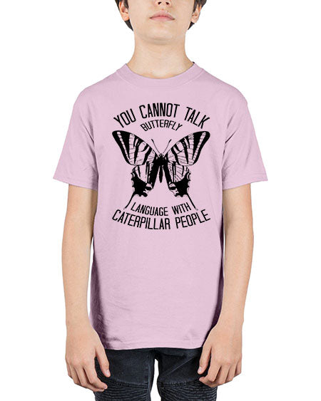 you cannot talk butterfly - butterfly - Youth Tee Unisex