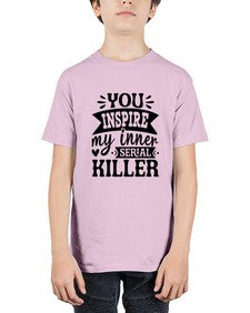 you inspire my inner serial killer 1267# - sassy - Youth Tee Unisex