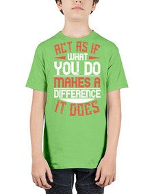 Act as if what you do makes a difference It does Style 48# - volunteer - Youth Tee Unisex