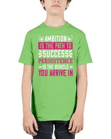 Ambition is the path to success persistence is the vehicle you arrive in Style 40# - nurse - Youth Tee Unisex