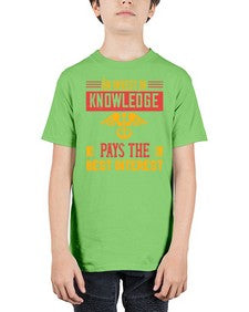 An invest in knowledge pays the best interest Style 45# - nurse - Youth Tee Unisex