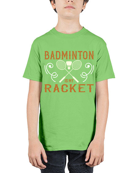 Badminton is my racket 1557# - badminton - Youth Tee Unisex
