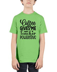 Coffee Gives Me Teacher Powers 659# - teacher - Youth Tee Unisex
