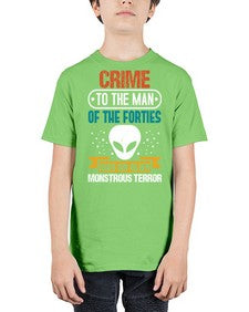 Crime to the man of the forties was an alien 48# - ufo - Youth Tee Unisex
