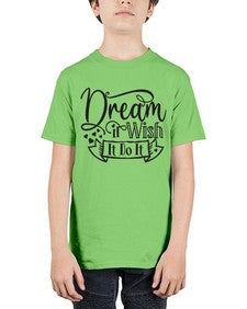 Dream It Wish It Do It Style 116# - motivation - Youth Tee Unisex