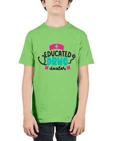 Educated Drug Dealer Style Style 741# - nurse - Youth Tee Unisex