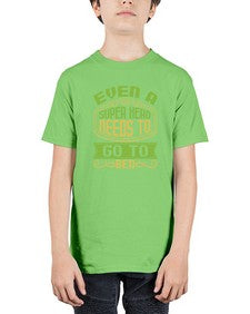 Even a super hero needs 122# - cartoon super hero - Youth Tee Unisex