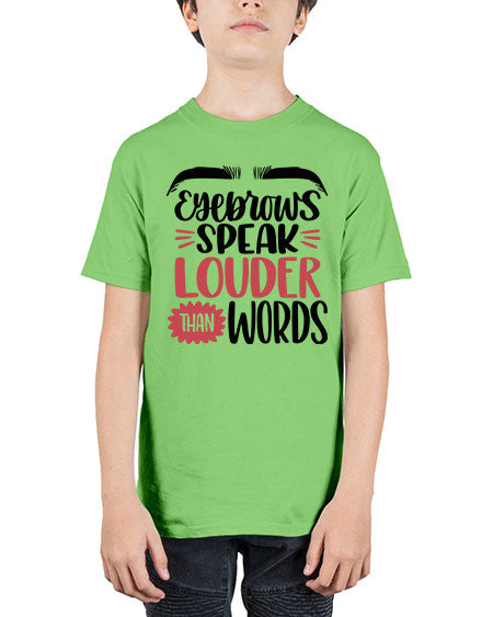 Eyebrows Speak Louder Than Words Style 103# - beauty - fashion - Youth Tee Unisex