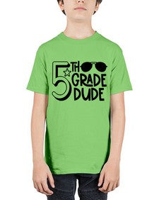 Fifth Grade Dude 67# - fifth grade - Youth Tee Unisex