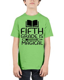 Fifth Grade Is Magical 73# - fifth grade - Youth Tee Unisex