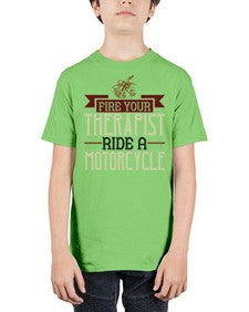 Fire your therapist ride a motorcycle 19# - motorcycle - Youth Tee Unisex