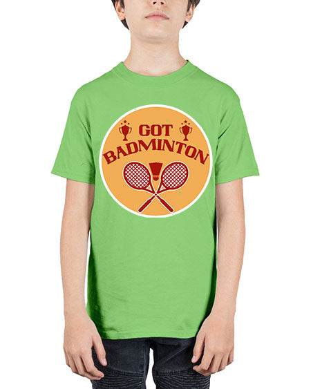 Got badminton 2248# - badminton - Youth Tee Unisex
