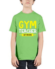 Gym Teacher get Moving Style 173# - teacher - Youth Tee Unisex