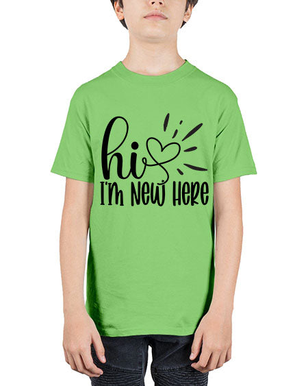 Hi Im New Here 332# - kids - Youth Tee Unisex