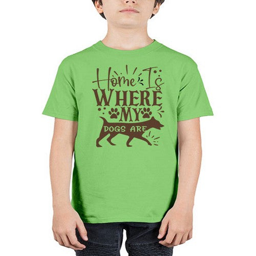 Home Is Where My Dogs Are Style 84# - dogs - Youth Tee Unisex