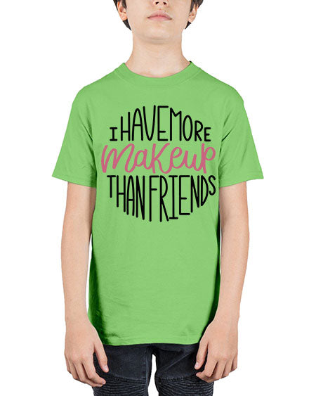 I Have More Makeup Than Friends Style 83# - beauty - fashion - Youth Tee Unisex
