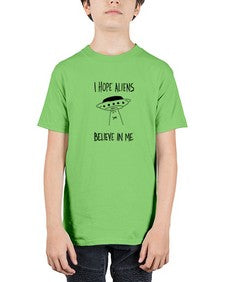 I hope aliens believe in me 50# - ufo - Youth Tee Unisex