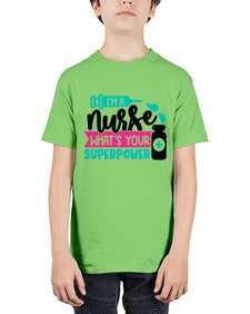 Im A Nurse Whats Your Superpower Style Style 961# - nurse - Youth Tee Unisex