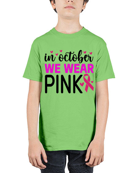 In October We Wear Pink 16# - breast cancer - Youth Tee Unisex
