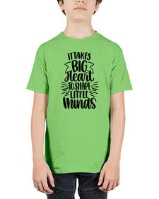 It Takes Big Heart To Shape Style 1002# - teacher - Youth Tee Unisex