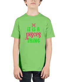 It is a pisces thing 256# - pisces - Youth Tee Unisex