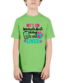 Its A Beautiful Day To Save Lives Style Style 1007# - nurse - Youth Tee Unisex
