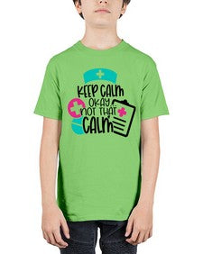 Keep Calm Okay Not That Calm Style Style 1029# - nurse - Youth Tee Unisex