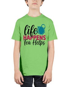 Life Happens Tea Helps 1310# - tea - Youth Tee Unisex