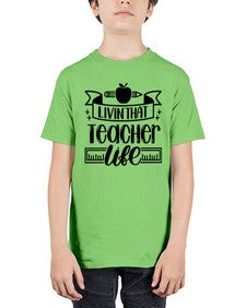 Livin That Teacher Life Style 1066# - teacher - Youth Tee Unisex