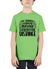 My Students Are Awesome Style 1112# - teacher - Youth Tee Unisex
