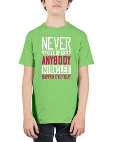 Never give up on anybody Miracles happen everyday Style 310# - nurse - Youth Tee Unisex