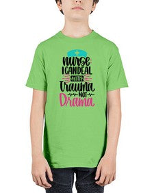 Nurse I Can Deal With Trauma Style Style 1159# - nurse - Youth Tee Unisex