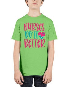 Nurses Do It Better Style 1241# - nurse - Youth Tee Unisex