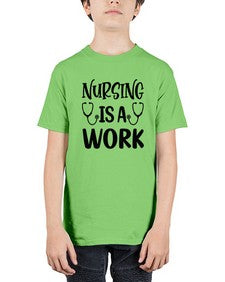 Nursing is a work 1264# - nurse - Youth Tee Unisex