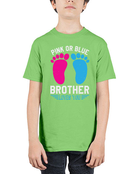 Pink or Blue brother loves you Style 185# - baby shower - Youth Tee Unisex
