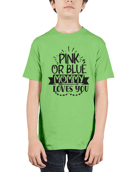 Pink or blue mommy loves you 435# - pregnancy - Youth Tee Unisex