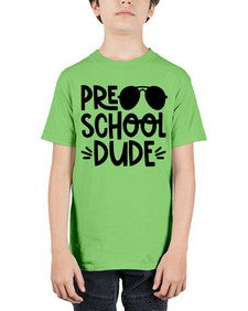 Preschool Dude 682# - prek headstart - Youth Tee Unisex