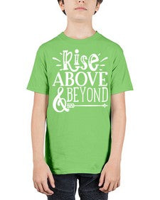 Rise above beyond Style 77# - motivation - Youth Tee Unisex